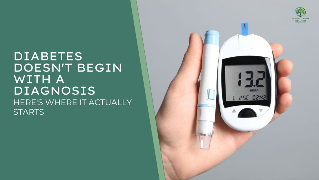 Diabetes Doesn't Begin With a Diagnosis. Here's Where It Actually Starts